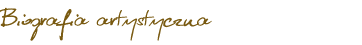 Biografia artystyczna